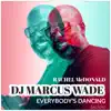 DJ Marcus Wade & Rachel McDonald - Everybody's Dancing - Single